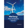 Wind Energy: Science and Engineering