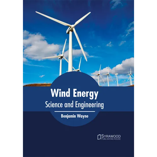 Wind Energy: Science and Engineering