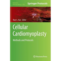 Cellular Cardiomyoplasty: Methods and Protocols