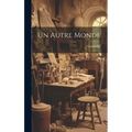 Un Autre Monde