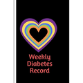 Weekly Diabetes Record: Diabetes Record Tracker and Weekly It is easy to carry and can be taken with you anywhere and can be put in a bag