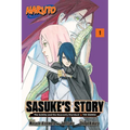 Naruto: Sasuke's Story--The Uchiha and the Heavenly Stardust: The Manga, Vol. 1