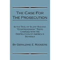 The Case for the Prosecution