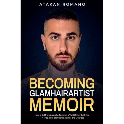 Becoming Glamhairartist Memoir