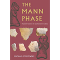 The Mann Phase: Hopewell Culture in Southwestern Indiana