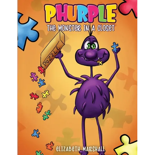 Phurple: The Monster in a Closet
