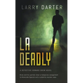 LA Deadly