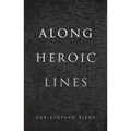 Along Heroic Lines
