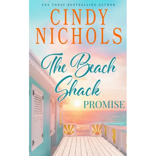 The Beach Shack Promise