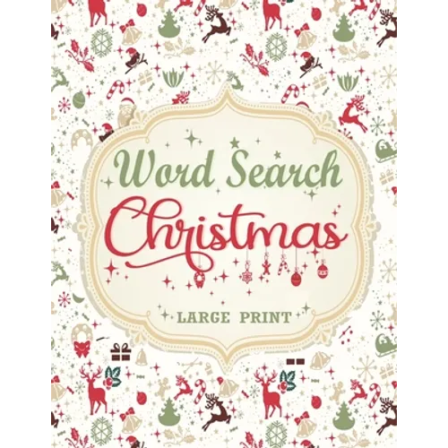 Christmas Word Search: Extra Large Print Word Find Puzzles For Adults & Kids Christmas Edition - Great Stocking Stuffer Idea for Men, Women And Teens