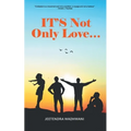 It's Not Only Love