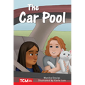 The Car Pool: Level 2: Book 13