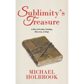 Sublimity's Treasure: A Tale of Peculiar Findings, Discovery, & Hope