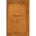 El Alquimista: Edicion Illustrada: Edicion Illustrada