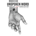 Unspoken Word: One Moment With Jesus Changes Everything