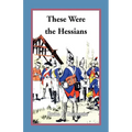 These Were the Hessians