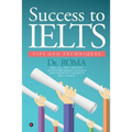 Success to IELTS: Tips and Techniques