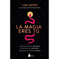 La Magia Eres Tu