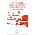 The Man Who Snapped His Fingers
