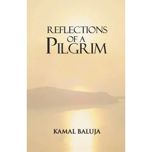 Reflections of a Pilgrim