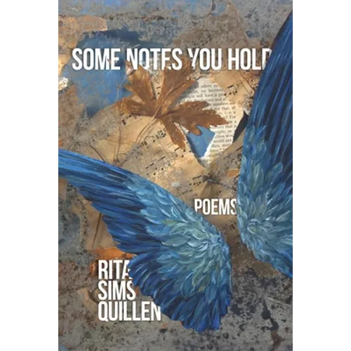 Some Notes You Hold: New and Selected Poems