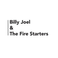 Billy Joel & The Fire Starters