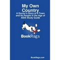 My Own Country: A Doctor's Story of a Town and Its People in the Age of AIDS Study Guide