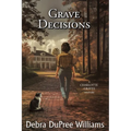 Grave Decisions