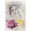 Enseñanzas de la Rosa: 7 Enseñanzas de la Hermandad de la Rosa