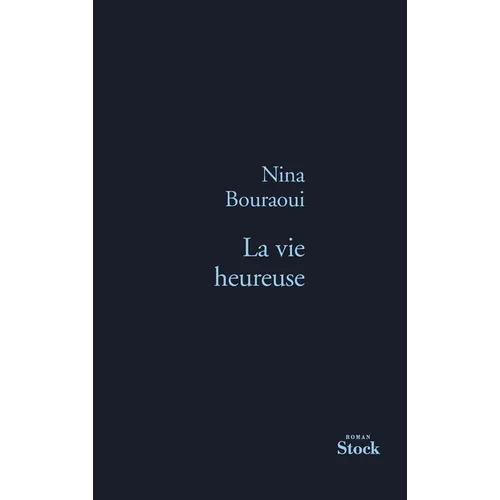 La Vie Heureuse