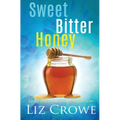 Sweet Bitter Honey