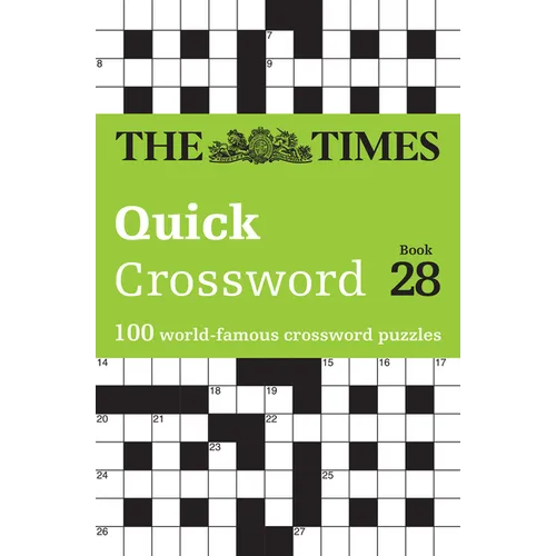 The Times Quick Crossword Book 28: 100 General Knowledge Puzzles