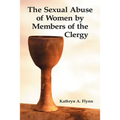 The Sexual Abuse of Women by Members of the Clergy