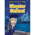 Disaster Strikes!