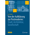 Von Der Aufklärung Zur Postmoderne:: Stadt, Architektur, Gesellschaft