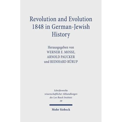 Revolution and Evolution 1848 in German-Jewish History