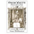 Snow White Revisited: A Tale for Our Time