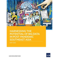 Harnessing the Potential of Big Data in Post-Pandemic Southeast Asia