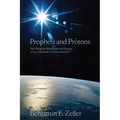 Prophets and Protons: New Religious Movements and Science in Late Twentieth-Century America
