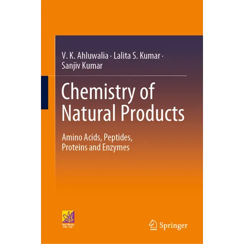 Chemistry of Natural Products: Amino Acids, Peptides, Proteins and Enzymes