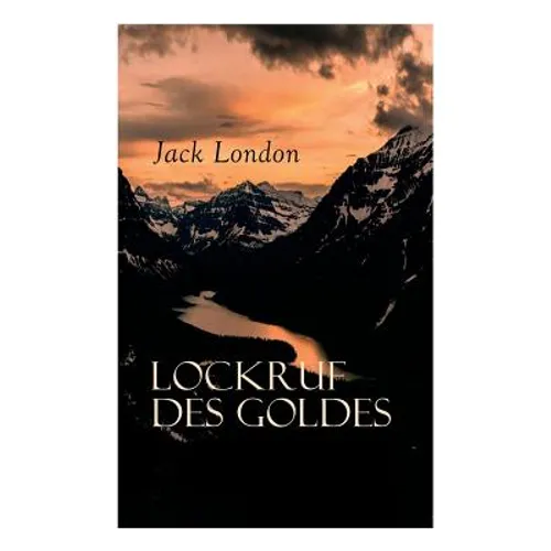 Lockruf des Goldes