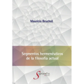 Segmentos hermenéuticos de la filosofía actual