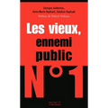 Les vieux, ennemi public n°1