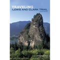 Traveling the Lewis and Clark Trail
