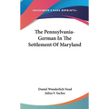 The Pennsylvania-German In The Settlement Of Maryland
