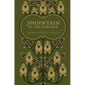Johnnykin and the Goblins