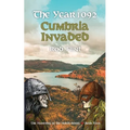 The Year 1092 - Cumbria Invaded