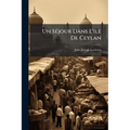 Un Séjour Dans L'ile De Ceylan