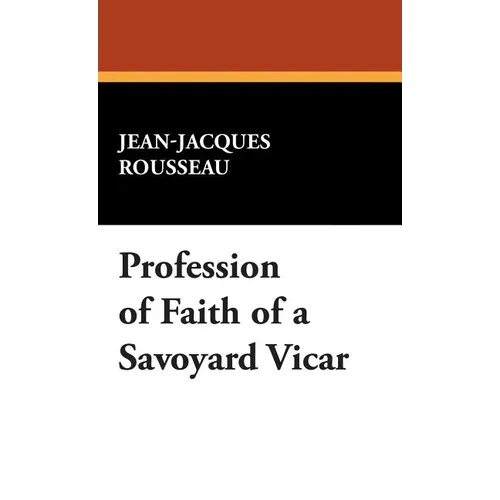 Profession of Faith of a Savoyard Vicar