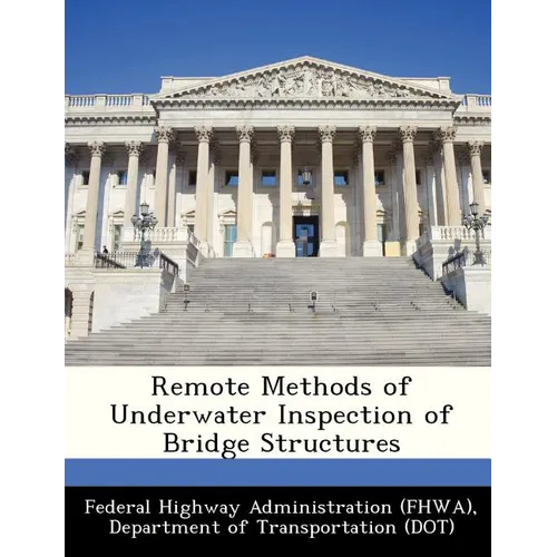 Remote Methods of Underwater Inspection of Bridge Structures